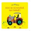 Kdo se schovává na farmě?