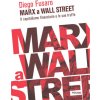 Marx a Wall Street. Il capitalismo finanziario e le sue truffe