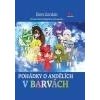 Pohádky o andělích a barvách - Gordon Elen