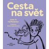 Cesta na svět