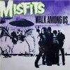 Misfits - Walk Among Us