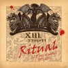 XIII.století - Rituál / Best Of / Reedice / 2CD [2 CD]