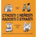 Ctnosti a neřesti, radosti a strasti