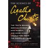 The Science of Agatha Christie: The Truth Behind Hercule Poirot, Miss Marple, and More Iconic Characters from the Queen of Crime (Kelly Florence)(Brožovaná)