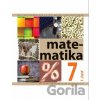 Matematika pre 7. ročník ZŠ, 1. časť - Ivan Teplička, Ondrej Šedivý, Soňa Čeretková