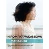 Manazuru - Hiromi Kawakamiová