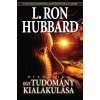 Dianetika - Egy tudomány kialakulása