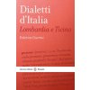 Dialetti d'Italia: Lombardia e Ticino