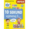 10 sekund vyjmenuj 3... malí školáci