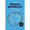 Zbohom, globalizácia - Elisabeth Braw