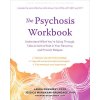 The Psychosis Workbook (Jessica Murakami-Brundage)(Brožovaná)