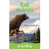 E-kniha Král medvědů - Vanessa Waldero