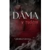 Dáma v rudém - Valentina Vávrová