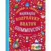 Najkrajšie rozprávky bratov Grimmovcov