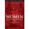 Women in Shakespeare (Alison Findlay)(Brožovaná)