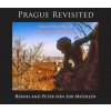 Prague Revisited (Bernis von Zur Muehlen)(Pevná)