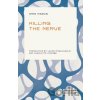 Killing the Nerve - Anna Pazos