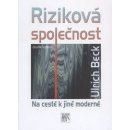 Riziková společnost, Na cestě k jiné moderně - 2. vydanie