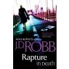 Rapture in Death, In Death 4 - J.D. ROBB