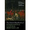 Oxford Handbook of International Cultural Heritage Law (Francesco Francioni,Ana Filipa Vrdoljak)(Pevná)