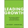 Leading Growth - The Proven Formula for Consistently Increasing Revenue