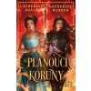 Planoucí koruny - Katherine Webber, Catherine Doyle