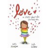 Love: A story about who you truly are. (Anita Moorjani,Angie Demuro)(Brožovaná)