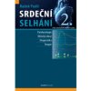 Srdeční selhání 2 aktualizované a doplněné vydání - Radek Pudil