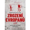 Zrození Evropanů - Thomas Trappe, Johannes Krause