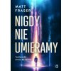 Nigdy nie umieramy