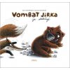 Vombat Jirka je statečný - Eva Papoušková