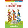 E-kniha Zábavná logopedie - Irena Šáchová, Miroslav Růžek (ilustrátor)