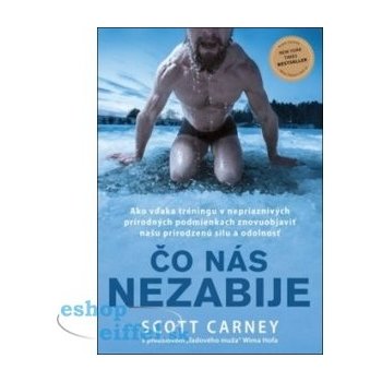 Čo nás nezabije - Carney Scott