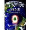 Cesta do nitra Země (Radu Cinamar)