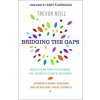 Bridging the Gaps - Neill, Trevor