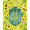 La vida secreta de los insectos (JESS FRENCH,CLAIRE MCELFATRICK)(Pevná)