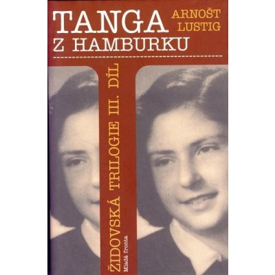 Tanga z Hamburku - Arnošt Lustig