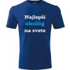 Modré tričko najlepší ekológ na svete - darček pre ekológa XL