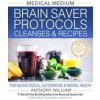 Medical Medium Brain Saver Protocols, Cleanses & Recipes - Anthony William, Hay House Inc