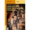 Geschichte Der Deutschen Sprache (Peter Von Polenz,Norbert Richard Wolf)(Brožovaná)