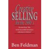 Creative Selling for the 1990's (Ben Feldman)(Brožovaná)
