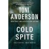 Cold Spite (Toni Anderson)(Brožovaná)