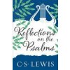 Reflections on the Psalms (C.S. Lewis)(Brožovaná)