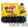 Bagr a den na stavbě - Svojtka&Co.