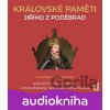 Královské paměti Jiřího z Poděbrad - Josef Bernard Prokop