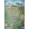 Zvířátka na farmě, u vody, na poli, v lese a na horách v říkankách - Müllerová Markéta
