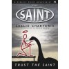 Trust the Saint (Leslie Charteris)(Brožovaná)