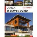 Všetko o stavbe domu -