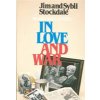 In Love and War, Revised and Updated: The Story of a Family's Ordeal and Sacrifice During the Vietnam Years (Stockdale Jim)