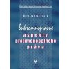 Súkromnoprávne aspekty protimonopolného práva - Barbara Králičková